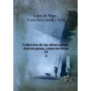   , como en verso. 19 Francisco CerdÃ¡ y Rico Lope de Vega  Books