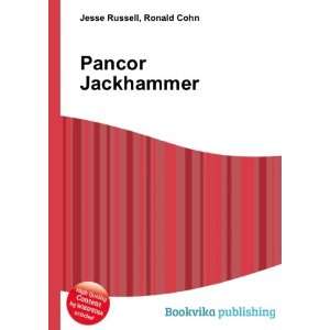  Pancor Jackhammer Ronald Cohn Jesse Russell Books