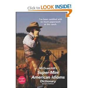  McGraw Hills Super Mini American Idioms Dictionary, 2e 