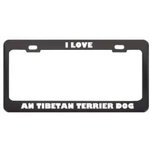  I Love An Tibetan Terrier Dog Animals Pets Metal License 