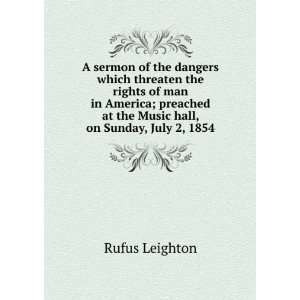  A sermon of the dangers which threaten the rights of man 