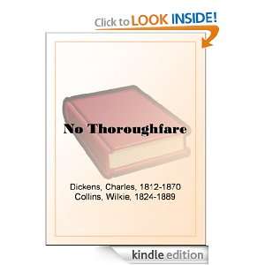 No Thoroughfare Charles Dickens, Wilkie Collins  Kindle 