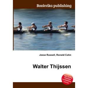  Walter Thijssen Ronald Cohn Jesse Russell Books