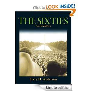The Sixties (4th Edition) Terry H. Anderson  Kindle Store