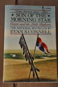 Son of The Morning Star Custer and the Little Bighorn by Evan S 
