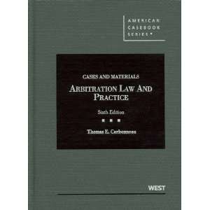  Cases and Materials on Arbitration Law and Practice, 6th 