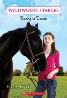   Daring to Dream (Wildwood Stables Series) by Suzanne 