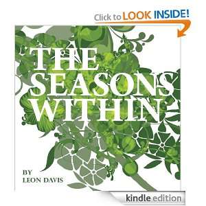 The Seasons Within Leon Davis  Kindle Store