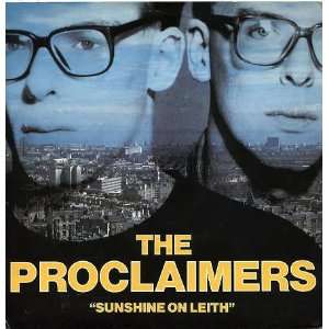    PROCLAIMERS   SUNSHINE ON LEITH   7 VINYL / 45 PROCLAIMERS Music
