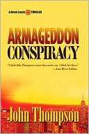 Armageddon Conspiracy John Thompson