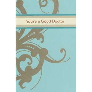   Card Nurses Day  Your a Good Doctor