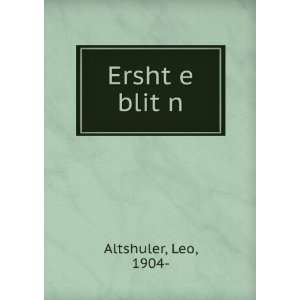  ErshtÌ£e blitÌ£n Leo, 1904  Altshuler Books
