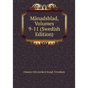  MÃ¥nadsblad, Volumes 21 24 (Swedish Edition) Historie 