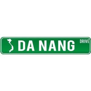   Da Nang Drive   Sign / Signs  Vietnam Street Sign City Home