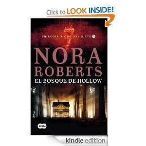 El bosque de Hollow (Spanish Edition) Roberts Nora  