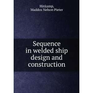  ship design and construction. Maddox Nelson Pieter Hinkamp Books