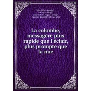   , Antoine Isaac Silvestre de Sacy MÄ«khÄÄ«l al SabbÄgh  Books