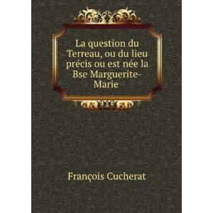   la Bse Marguerite Marie . FranÃ§ois Cucherat  Books