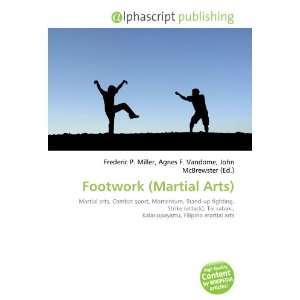  Footwork (Martial Arts) (9786133801967) Books
