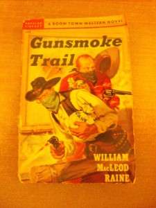 Gunsmoke Trail William Macleod Raine Western Paperback Book  