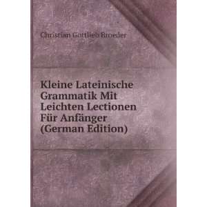   nger (German Edition) Christian Gottlieb Broeder  Books