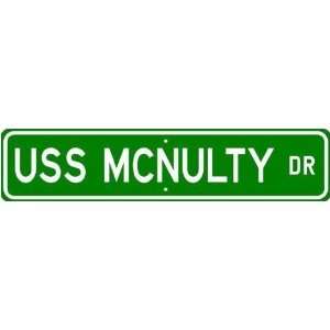 USS MCNULTY DE 581 Street Sign   Navy 