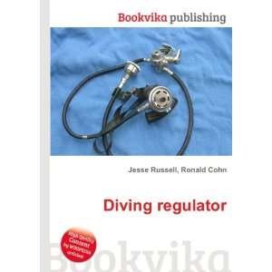  Diving regulator Ronald Cohn Jesse Russell Books