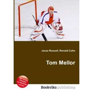  Tom Mellor Ronald Cohn Jesse Russell Books
