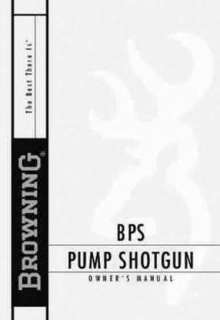 Browning BPS Pump Shotgun Owner Manual  