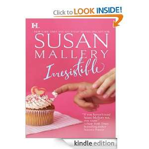 Irresistible (The Buchanans) Susan Mallery  Kindle Store