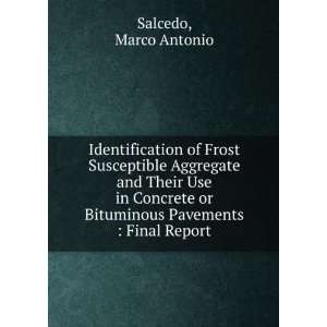  Identification of Frost Susceptible Aggregate and Their 