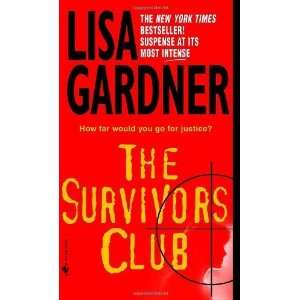  The Survivors Club [Mass Market Paperback] Lisa Gardner 