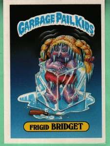 GARBAGE PAIL KIDS 1ST SERIES GIANT #32 FRIGID BRIDGET  