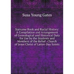 Surname Book and Racial History A Compilation and Arrangement of 