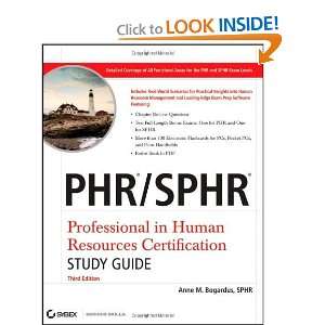 PHR / SPHR Professional in Human Resources Certification Study Guide 