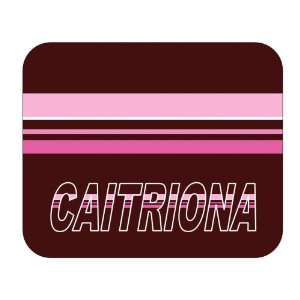    Personalized Name Gift   Caitriona Mouse Pad 