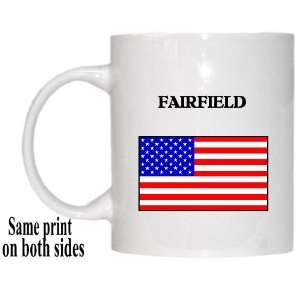  US Flag   Fairfield, California (CA) Mug 