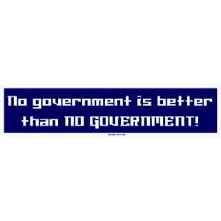  No government is better than NO GOVERNMENT MINIATURE 