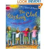 The WISHING CLUB A Story About Fractions by Donna Jo Napoli and Anna 
