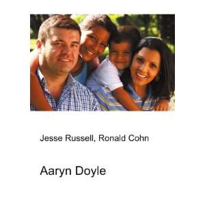  Aaryn Doyle Ronald Cohn Jesse Russell Books