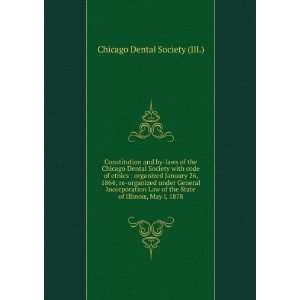 com Constitution and by laws of the Chicago Dental Society with code 