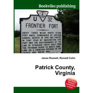  Patrick County, Virginia Ronald Cohn Jesse Russell Books