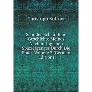   Durch Die Stadt, Volume 2 (German Edition) Christoph Kuffner Books