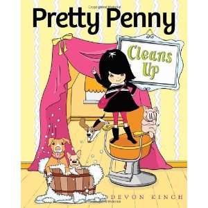 Pretty Penny Cleans Up [Hardcover] Devon Kinch Books