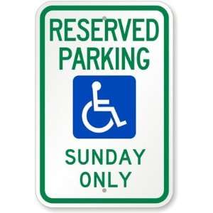 Reserved Parking Sunday Only (with Graphic) High Intensity Grade Sign 