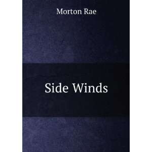 Side Winds Morton Rae  Books