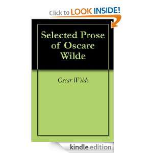 Selected Prose of Oscare Wilde Oscar Wilde  Kindle Store