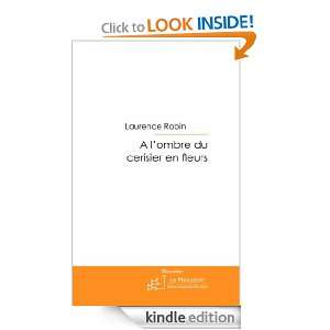 ombre du cerisier en fleurs (French Edition) Laurence Robin 