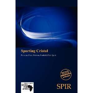  Sporting Cristal (9786138796756) Antigone Fernande Books