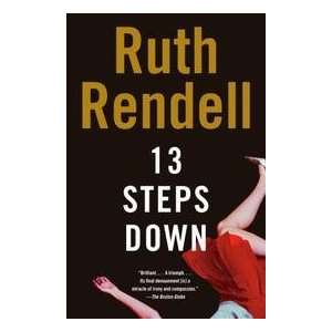  13 Steps Down   A Novel Ruth Rendell Books